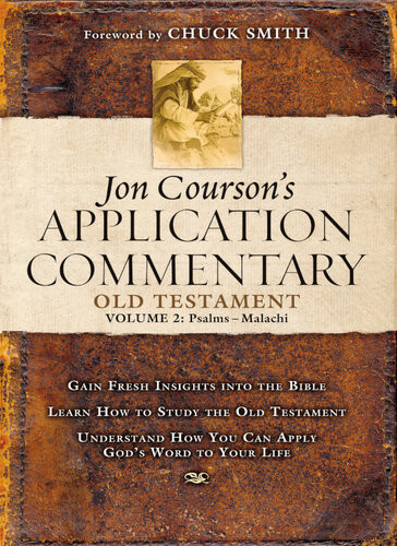 Jon Coursons Application Commentary Volume 2 Old Testament Psalmsmalachi Jon Courson