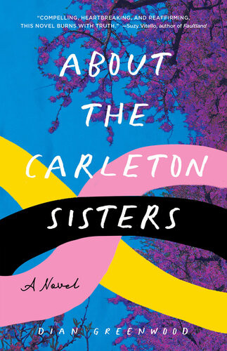About The Carleton Sisters Dian Greenwood