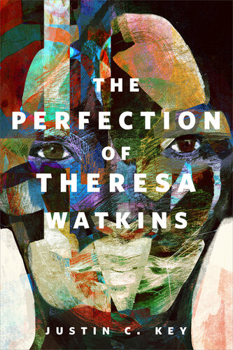 The Perfection Of Theresa Watkins A Torcom Original Justin C Key
