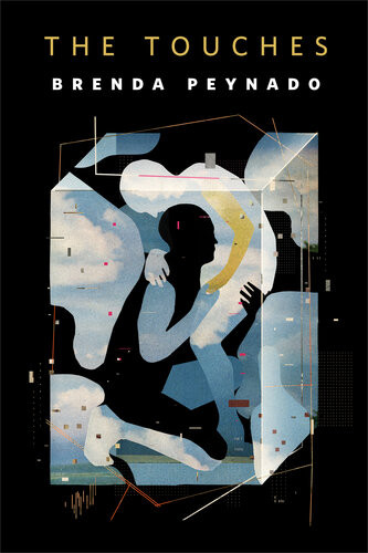 The Touches A Torcom Original Brenda Peynado