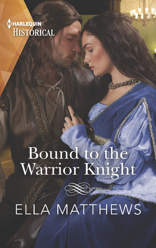 Bound To The Warrior Knight Ella Matthews