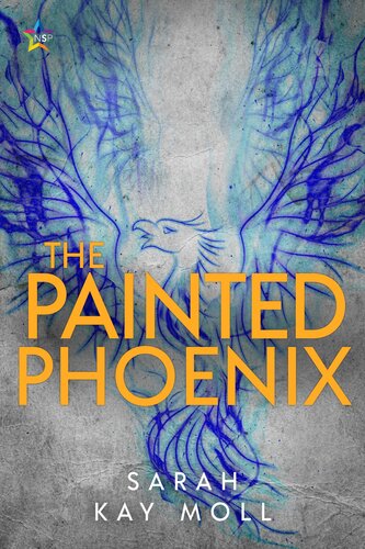 The Painted Phoenix Sarah Kay Moll