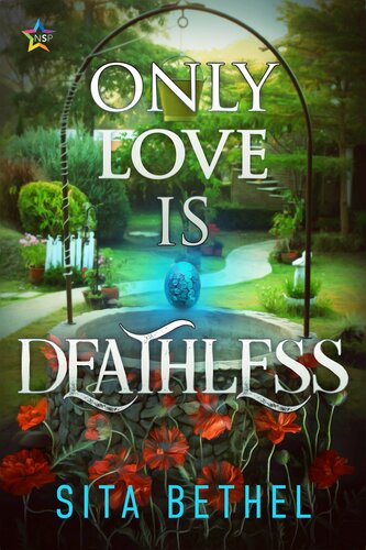 Only Love Is Deathless 1st Sita Bethel