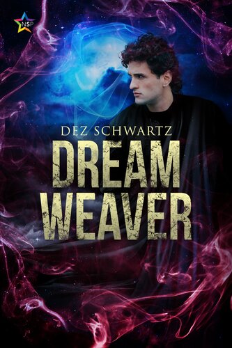Dream Weaver Dez Schwartz