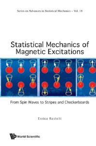 Statistical Mechanics Of Magnetic Excitations From Spin Waves To Stripes And Checkerboards From Spin Waves To Stripes And Checkerboards Enrico Rastelli