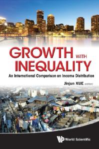 Growth With Inequality 1st Edition Jinjun Xue