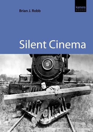 Silent Cinema Brian J Robb
