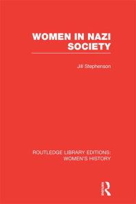 Women In Nazi Society Jill Stephenson