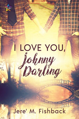 I Love You Johnny Darling Jere M Fishback