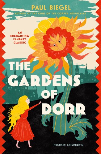 The Gardens Of Dorr Paul Biegel