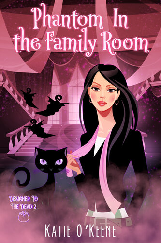 Phantom In The Family Room Designer To The Dead Book 2paranormal Womens Midlife Fiction Katie Okeene