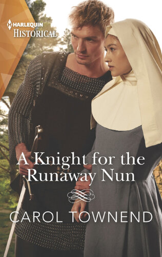 A Knight For The Runaway Nun Carol Townend