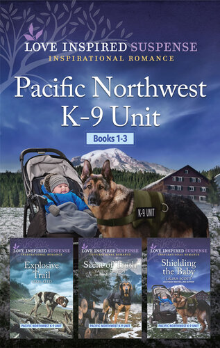 Pacific Northwest K9 Unit Books 13 A Thrilling Suspense Collection Laura Scott Valerie Hansen Terri Reed