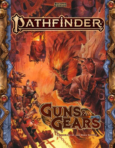 Pathfinder 2e P2 Guns Gears Michael Sayre Mark Seifter