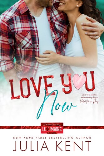 Love You Now Small Town One Night Stand Secret Baby Romantic Comedy Julia Kent