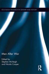 Men After War 1st Edition Stephen Mcveigh Nicola Cooper