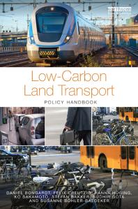 Lowcarbon Land Transport Policy Handbook 1st Edition Daniel Bongardt Felix Creutzig Hanna Hging Ko Sakamoto Stefan Bakker Sudhir Gota Susanne Bhlerbaedeker Hanna Hging Susanne Bhlerbaedeker