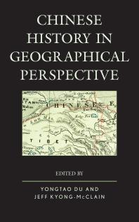 Chinese History In Geographical Perspective Yongtao Du Jeff Kyongmcclain