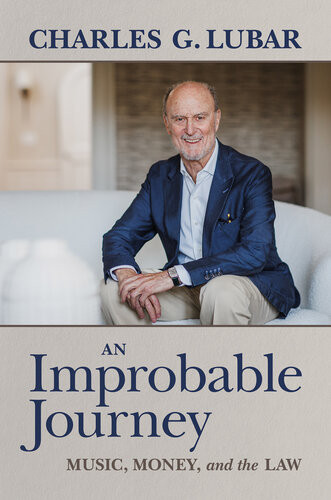 An Improbable Journey Charles G Lubar