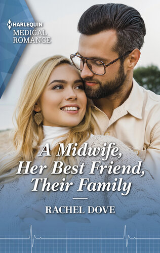 A Midwife Her Best Friend Their Family Rachel Dove