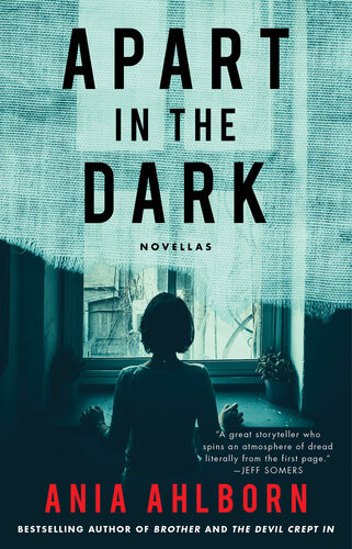 Apart In The Dark Novellas Ania Ahlborn