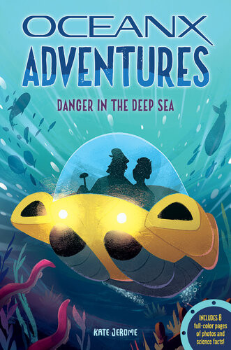 Danger In The Deep Sea Kate B Jerome
