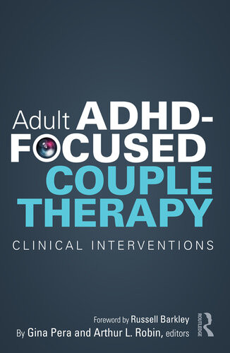Adult Adhdfocused Couple Therapy Clinical Interventions Gina Pera