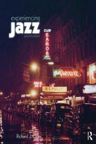 Experiencing Jazz Ebook Only 2nd Edition Richard J Lawn
