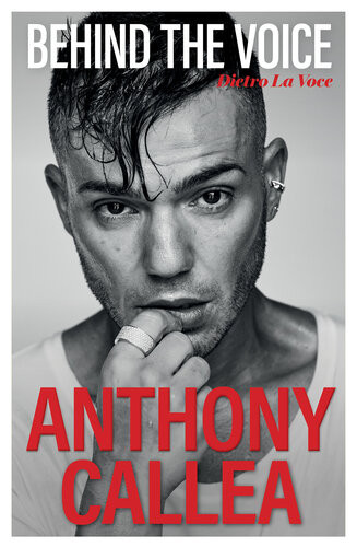 Behind The Voice Dietro La Voce Anthony Callea