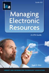 Managing Electronic Resources Lita Guide 1st Edition Ryan O Weir