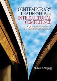 Contemporary Leadership And Intercultural Competence Exploring The Crosscultural Dynamics Within Organizations 1st Edition Michael A Moodian