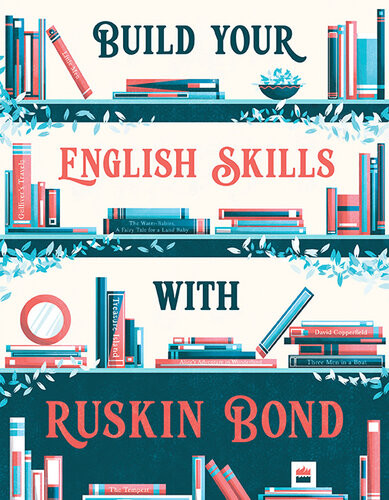 Build Your English Skills With Ruskin Bond Ruskin Bond