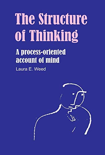 The Structure Of Thinking 1st Edition Laura E Wood