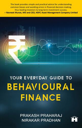 Your Everyday Guide To Behavioural Finance Prakash Praharaj