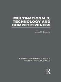 Multinationals Technology And Competitiveness John H Dunning