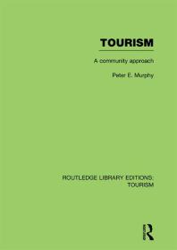 Tourism A Community Approach Peter E Murphy