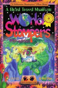World Stompers A Global Travel Manifesto 5th Edition Brad Olsen