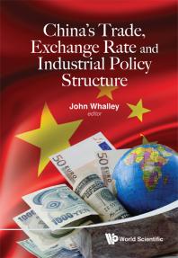Chinas Trade Exchange Rate And Industrial Policy Structure John Whalley