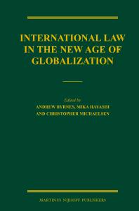 International Law In The New Age Of Globalization 1st Edition Andrew Byrnes Mika Hayashi Christopher Michaelsen