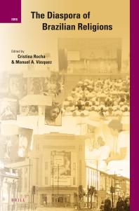 The Diaspora Of Brazilian Religions 1st Edition Cristina Rocha Manuel Arturo Vasquez