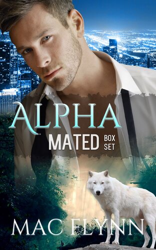 Alpha Mated Box Setwerewolf Shifter Romance Mac Flynn