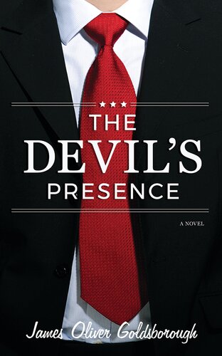 The Devils Presence James Oliver Goldsborough