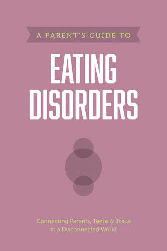 A Parents Guide To Eating Disorders Axis