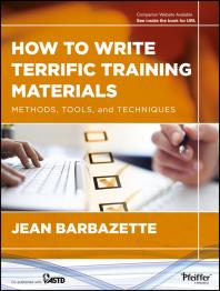 How To Write Terrific Training Materials Methods Tools And Techniques 1st Edition Jean Barbazette