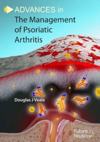 Advances In The Management Of Psoriatic Arthritis 1st Edition Douglas Veale