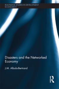 Disasters And The Networked Economy 1st Edition J M Albalabertrand Michel Hersen Jay C Thomas