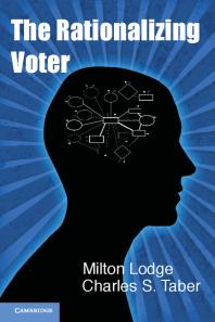 The Rationalizing Voter Milton Lodge Charles S Taber