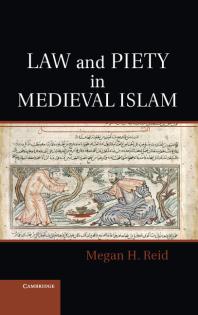 Law And Piety In Medieval Islam Megan H Reid