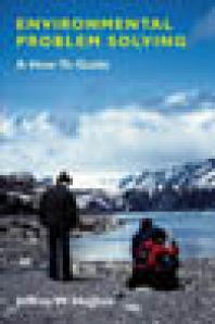 Environmental Problem Solving A Howto Guide Jeffrey W Hughes
