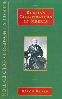 Russian Conspirators In Siberia John De Falbe Andrey Rozen